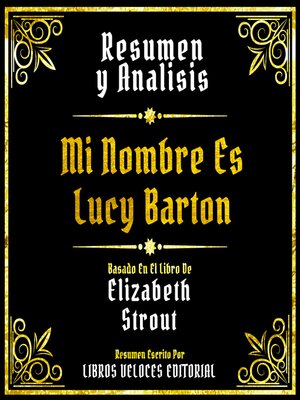 cover image of Resumen Y Analisis--Mi Nombre Es Lucy Barton